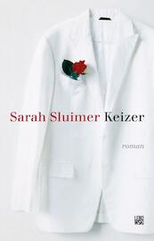 Keizer - Sarah Sluimer (ISBN 9789048841769)