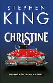 Christine - Stephen King (ISBN 9789024581795)