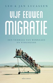 Vijf eeuwen migratie - Leo Lucassen, Jan Lucassen (ISBN 9789045036106)