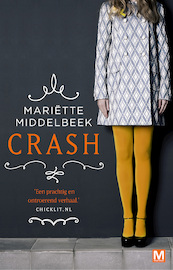 Crash - Mariëtte Middelbeek (ISBN 9789460683091)
