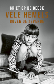 Vele hemels boven de zevende - Griet Op de Beeck (ISBN 9789044639070)