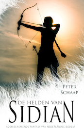 De Helden van Sidian - Peter Schaap (ISBN 9789463081337)