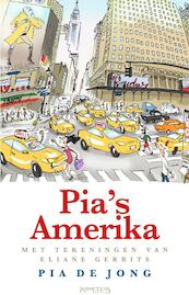 Pia's Amerika - Pia de Jong (ISBN 9789044640533)