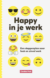 Happy in je werk - Carolina Pruis (ISBN 9789021571515)