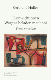 Evenwichtlopen Wagens beladen met hooi - Gerbrand Muller (ISBN 9789082975819)