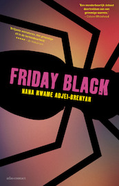 Friday Black - Nana Kwame Adjei-Brenyah (ISBN 9789025456986)