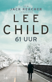 61 Uur - Child 3=2 actie - Lee Child (ISBN 9789021024707)
