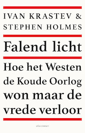 Falend licht - Stephen Holmes, Ivan Krastev (ISBN 9789045038957)