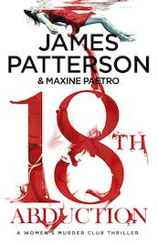 18th Abduction - James Patterson (ISBN 9781787461741)