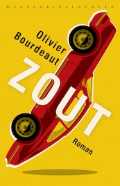 Zout - Olivier Bourdeaut (ISBN 9789028427754)