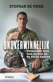 Onoverwinnelijk - Stephan de Vries (ISBN 9789046826645)