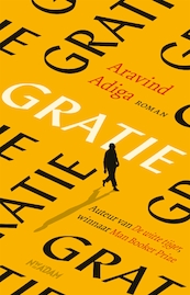 Gratie - Aravind Adiga (ISBN 9789046826386)