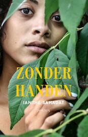 Zonder handen - Ianthe Sahadat (ISBN 9789044634617)