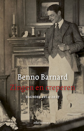 Zingen en creperen - Benno Barnard (ISBN 9789025458324)