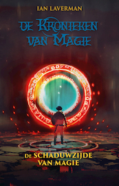 De schaduwzijde van magie - Ian Laverman (ISBN 9789463081610)
