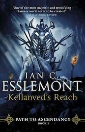 Kellanved's Reach - Ian C Esslemont (ISBN 9780857504395)