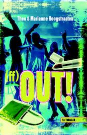 Out! - Theo Hoogstraaten, Marianne Hoogstraaten (ISBN 9789025111700)