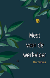 Mest voor de werkvloer - Fleur Brockhus (ISBN 9789082853315)