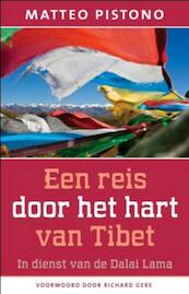 Een reis door het hart van Tibet - Matteo Pistono (ISBN 9789020204926)