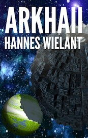 Arkhaii - Hannes Wielant (ISBN 9789463082358)
