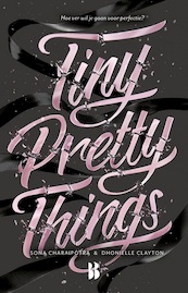 Tiny Pretty Things - Sona Charaipotra, Dhonielle Clayton (ISBN 9789463490832)