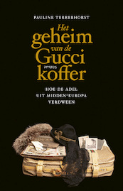 Het geheim van de Gucci-koffer - Pauline Terreehorst (ISBN 9789044646528)