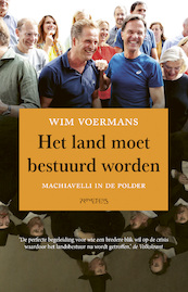 Het land moet bestuurd worden - Wim Voermans (ISBN 9789044646856)