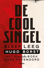 De Coolsingel bleef leeg - Hugo Borst (ISBN 9789048861385)