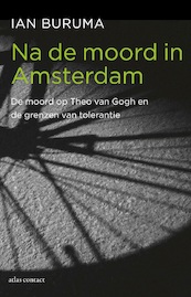 Na de moord in Amsterdam - Ian Buruma (ISBN 9789045042701)