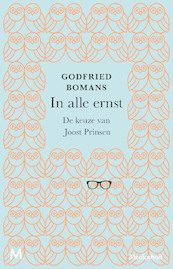 In alle ernst - Godfried Bomans, Joost Prinsen (ISBN 9789029094849)
