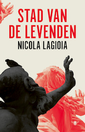 Stad van de levenden - Nicola Lagioia (ISBN 9789403136714)