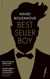 Bestsellerboy - Mano Bouzamour (ISBN 9789044644203)