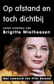 Op afstand en toch dichtbij - Brigitte Wielheesen (ISBN 9789493219045)