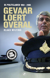Gevaar loert overal - Klaas Wilting (ISBN 9789089755445)