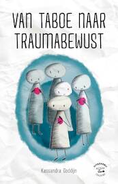 Van taboe naar traumabewust - Kassandra Goddijn (ISBN 9789083165318)