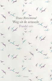 Weg uit de armoede - Truus Rozemond (ISBN 9789492241481)