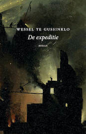 De expeditie - Wessel te Gussinklo (ISBN 9789083174440)