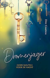 Dromenjager - Dite Coumou (ISBN 9789490489861)