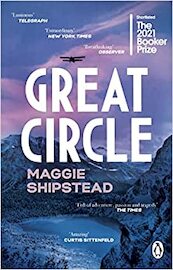 Great Circle - Maggie Shipstead (ISBN 9781529176643)