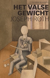 Het valse gewicht - Joseph Roth (ISBN 9789020416923)