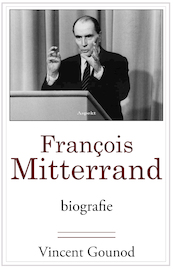 Francois Mitterrand - Vincent Gounod (ISBN 9789464624236)