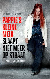 Pappies kleine meid slaapt niet meer op straat - Stephanie-Joy Eerhart (ISBN 9789089758743)