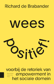 Wees positief! - Richard de Brabander (ISBN 9789463721493)