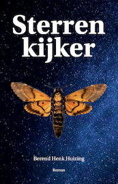 Sterrenkijker - Berend Henk Huizing (ISBN 9789083140308)