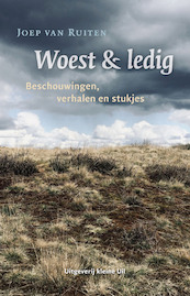Woest & ledig - Joep van Ruiten (ISBN 9789493170919)