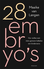 28 embryo's - Maaike van Langen (ISBN 9789463811880)