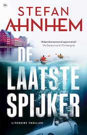 De laatste spijker - Stefan Ahnhem (ISBN 9789044363814)