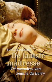 De laatste maîtresse - Lucas Zandberg (ISBN 9789493323018)