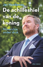 De achilleshiel van de koning - Jan Hoedeman (ISBN 9789045048772)