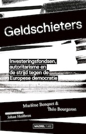 Geldschieters - Marlène Benquet, Théo Bourgeron, Johan Heilbron (ISBN 9789464560114)